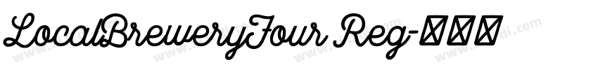 LocalBreweryFour Reg字体转换